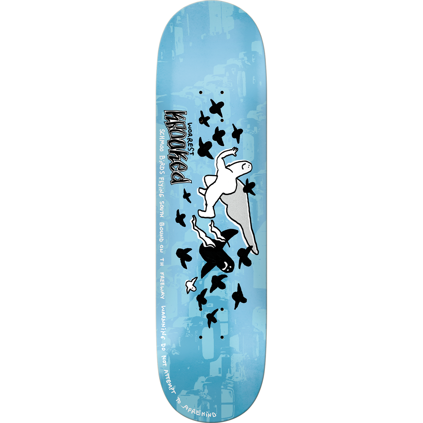 Bobby Worrest South Bound Pro Deck True Fit 8.25 X 31.5
